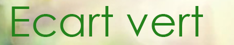 Ecart vert